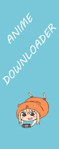 Anime Downloader