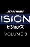 Star Wars: Visions Volume 3